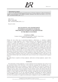 RECOGNITION AND ENFORCEMENT  OF FOREIGN JUDGMENTS IN BRAZIL: PRELIMINARY STUDIES ON THE PROCEDURE  IN THE BRICS COUNTRIES