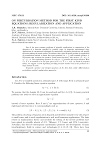 On perturbation method for the first kind equations: regularization and application
