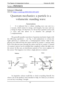 Quantum mechanics: a particle is a volumetric standing wave