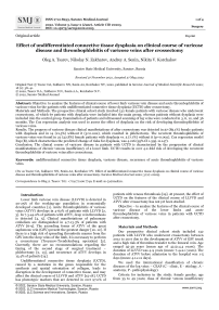 Effect of undifferentiated connective tissue dysplasia on clinical course of varicose disease and thrombophlebitis of varicose veins after crossectomy