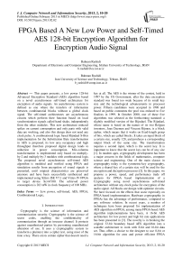 FPGA Based A New Low Power and Self-Timed AES 128-bit Encryption Algorithm for Encryption Audio Signal