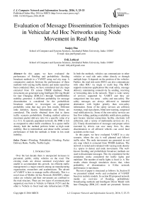 Evaluation of Message Dissemination Techniques in Vehicular Ad Hoc Networks using Node Movement in Real Map