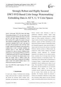 Strongly Robust and Highly Secured DWT-SVD Based Color Image Watermarking: Embedding Data in All Y, U, V Color Spaces