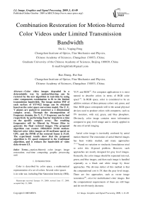 Combination Restoration for Motion-blurred Color Videos under Limited Transmission Bandwidth