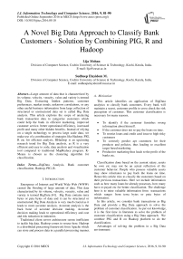 A Novel Big Data Approach to Classify Bank Customers - Solution by Combining PIG, R and Hadoop