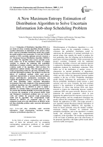 A New Maximum Entropy Estimation of Distribution Algorithm to Solve Uncertain Information Job-shop Scheduling Problem