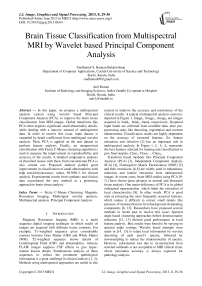 Brain Tissue Classification from Multispectral MRI by Wavelet based Principal Component Analysis