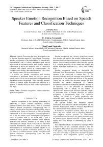 Speaker Emotion Recognition based on Speech Features and Classification Techniques