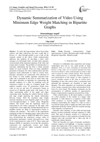 Dynamic Summarization of Video Using Minimum Edge Weight Matching in Bipartite Graphs