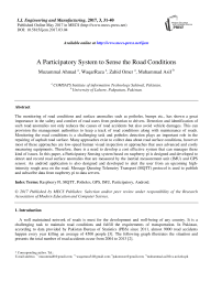 A Participatory System to Sense the Road Conditions