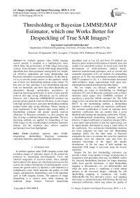 Thresholding or Bayesian LMMSE/MAP estimator, which one works better for despeckling of true SAR images?