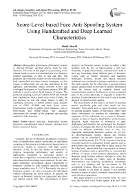 Score-level-based face anti-spoofing system using handcrafted and deep learned characteristics