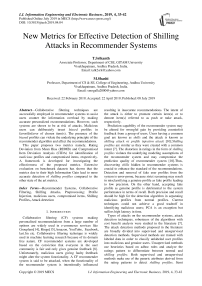 New metrics for effective detection of shilling attacks in recommender systems