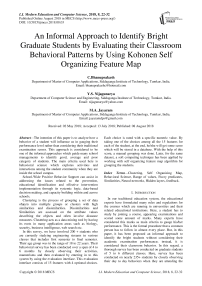 An informal approach to identify bright graduate students by evaluating their classroom behavioral patterns by using kohonen self organizing feature map