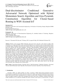 Dual-discriminator Conditional Generative Adversarial Network Optimized with Hybrid Momentum Search Algorithm and Giza Pyramids Construction Algorithm for Cluster-based Routing in WSN Assisted IoT