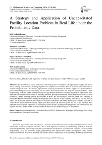 A Strategy and Application of Uncapacitated Facility Location Problem in Real Life under the Probabilistic Data