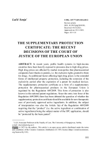The supplementary protection certificate: the recent decisions of the court of justice of the European union