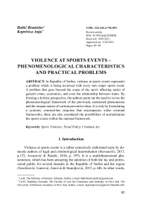 Violence at sports events: Phenomenological characteristics and practical problems