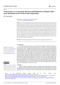 Trade Justice at a Crossroads: Barriers and Bottlenecks in Dispute Settlement Mechanism of the World Trade Organization