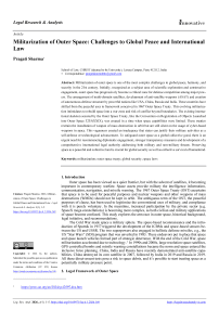 Militarization of Outer Space: Challenges to Global Peace and International Law