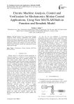 Electric Machine Analysis, Control and Verification for Mechatronics Motion Control Applications, Using New MATLAB Built-in Function and Simulink Model
