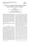 A Survey on Statistical Based Single Channel Speech Enhancement Techniques
