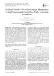 Motion Control of Five Bar Linkage Manipulator Using Conventional Controllers Under Uncertain Conditions