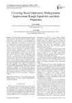 Covering Based Optimistic Multigranular Approximate Rough Equalities and their Properties