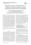 Sentiment Analysis on Movie Reviews: A Comparative Study of Machine Learning Algorithms and Open Source Technologies