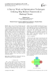 A Survey Work on Optimization Techniques Utilizing Map Reduce Framework in Hadoop Cluster