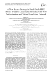 A New Secure Strategy in Small-Scale IEEE 802.11 Wireless Local Area Networks with Web Authentication and Virtual Local Area Network