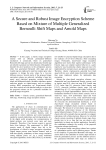 A Secure and Robust Image Encryption Scheme Based on Mixture of Multiple Generalized Bernoulli Shift Maps and Arnold Maps