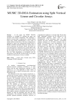 MUSIC 2D-DOA Estimation using Split Vertical Linear and Circular Arrays