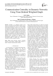 Communication Centrality in Dynamic Networks Using Time-Ordered Weighted Graph