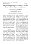 A Light-weight Symmetric Encryption Algorithm Based on Feistel Cryptosystem Structure