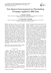 New Region Growing based on Thresholding Technique Applied to MRI Data