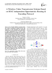 A Wireless Video Transmission Scheme Based on MAC-independent Opportunistic Routing &Encoding Protocol