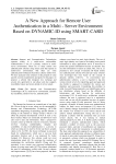 A New Approach for Remote User Authentication in a Multi - Server Environment Based on DYNAMIC-ID using SMART-CARD