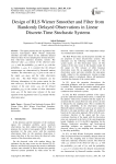 Design of RLS Wiener Smoother and Filter from Randomly Delayed Observations in Linear Discrete-Time Stochastic Systems