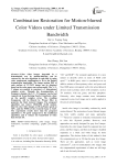 Combination Restoration for Motion-blurred Color Videos under Limited Transmission Bandwidth
