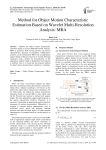 Method for Object Motion Characteristic Estimation Based on Wavelet Multi-Resolution Analysis: MRA