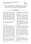A New Architecture for Making Moral Agents Based on C4.5 Decision Tree Algorithm