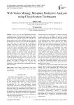 Web Video Mining: Metadata Predictive Analysis using Classification Techniques