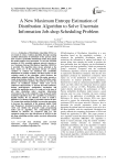 A New Maximum Entropy Estimation of Distribution Algorithm to Solve Uncertain Information Job-shop Scheduling Problem
