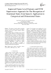 Improved Frame Level Features and SVM Supervectors Approach for The Recogniton of Emotional States from Speech: Application to Categorical and Dimensional States