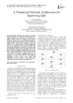 A Virtualized Network Architecture for Improving QoS