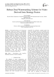 Robust Dual Watermarking Scheme for Video Derived from Strategy Fusion