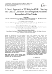 A Novel Approach to T2-Weighted MRI Filtering: The Classic-Curvature and the Signal Resilient to Interpolation Filter Masks