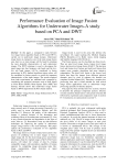 Performance Evaluation of Image Fusion Algorithms for Underwater Images-A study based on PCA and DWT