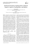 Dominant Frequency Enhancement of Speech Signal to Improve Intelligibility and Quality